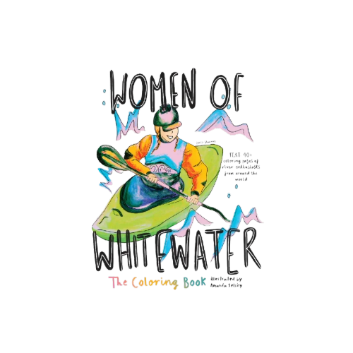 Women of Whitewater coloring book featuring river enthusiasts and outdoor adventure illustrations - We The Collective