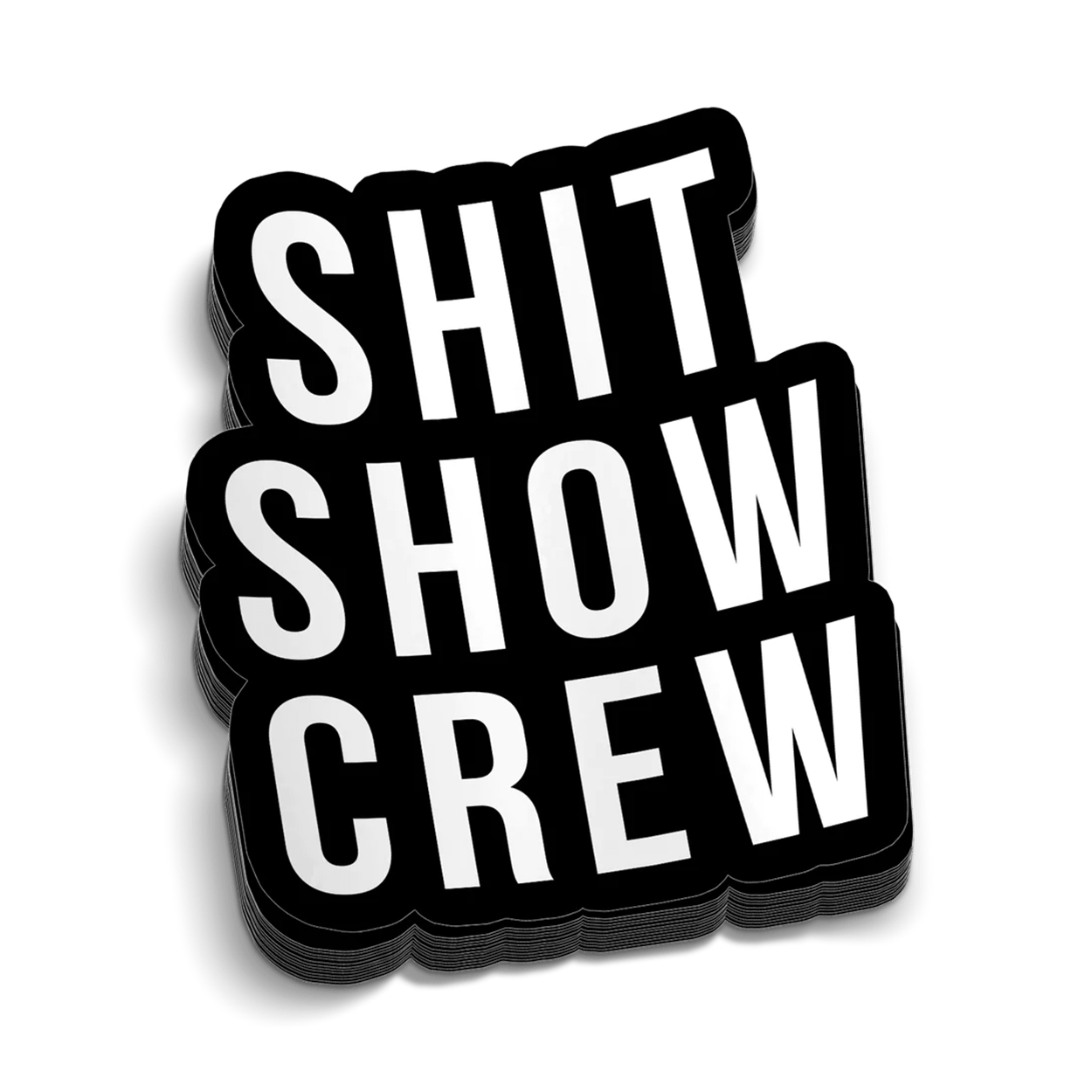 Shit Show Crew Hard Hat Decal - OVERLANDERS Outfitter