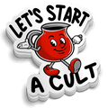 Let's Start a Cult - Hard Hat Decal - OVERLANDERS Outfitter