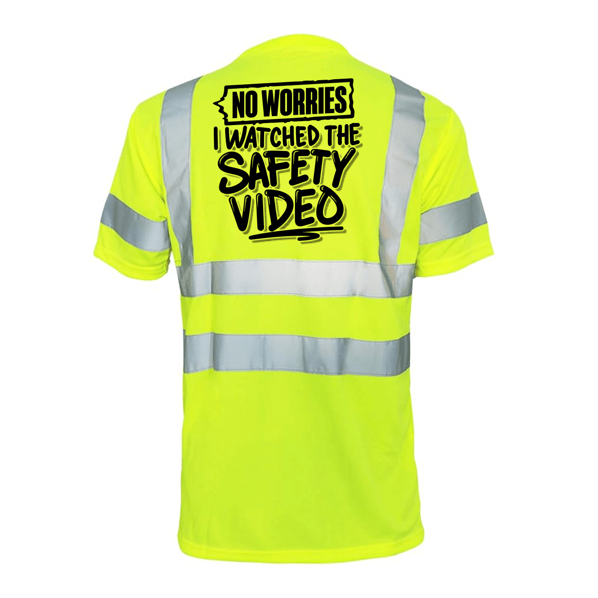 Watched the Safety Videos - Reflective Safety T-Shirt - OVERLANDERS Outfitter