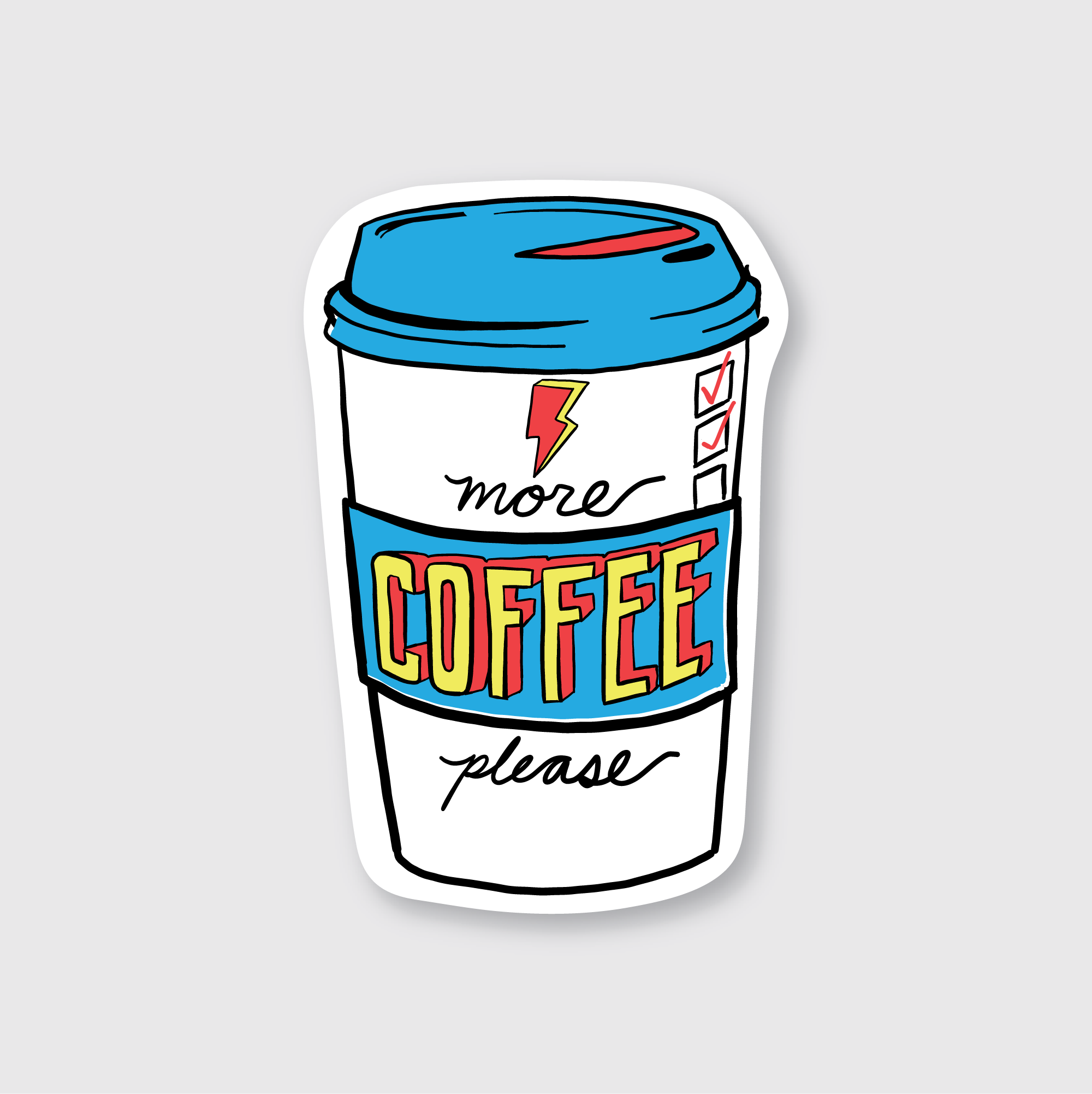 Pike Street Press "More Coffee Please" sticker featuring bold black text on a white background for coffee lovers.