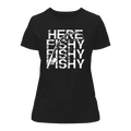 Black Here Fishy Fishy women's T-shirt by Outdoorzees featuring a playful fish graphic on the front.
