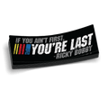 If Your Not First 6 Inch Decal - OVERLANDERS Outfitter