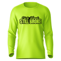 Still Broke - Hi-Visibility UPF 50 Long Sleeve Sun Shirt - OVERLANDERS Outfitter
