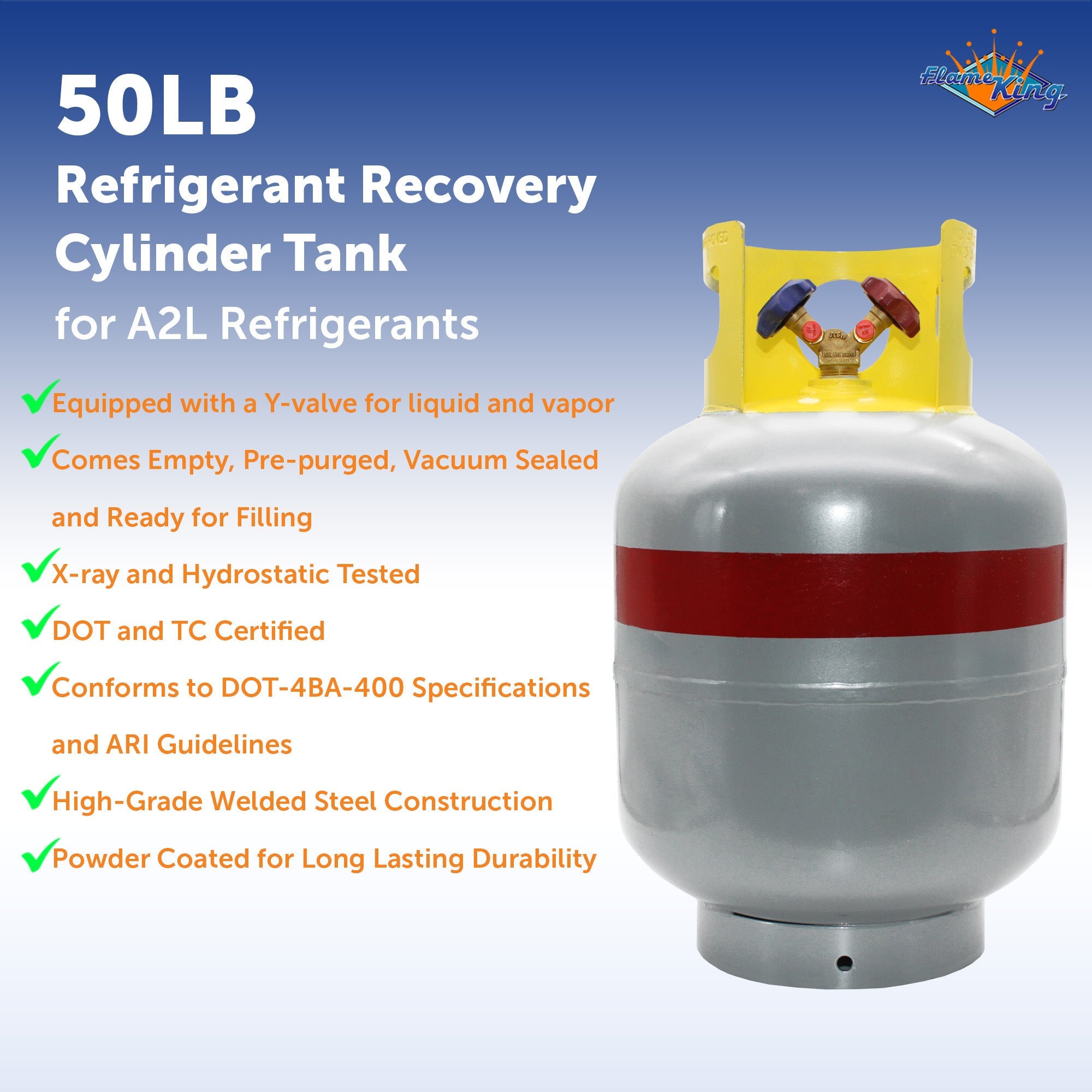 Flame King 50lb refrigerant recovery cylinder tank for A2L refrigerants, durable metal construction, safety valve, and handle.