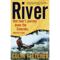 River: One Man's Journey Down the Colorado, Source to Sea - Paperback - We The Collective
