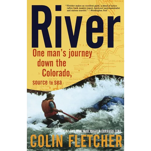 River: One Man's Journey Down the Colorado, Source to Sea - Paperback - We The Collective