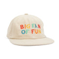 Big Fan Of Fun Hat - OVERLANDERS Outfitter