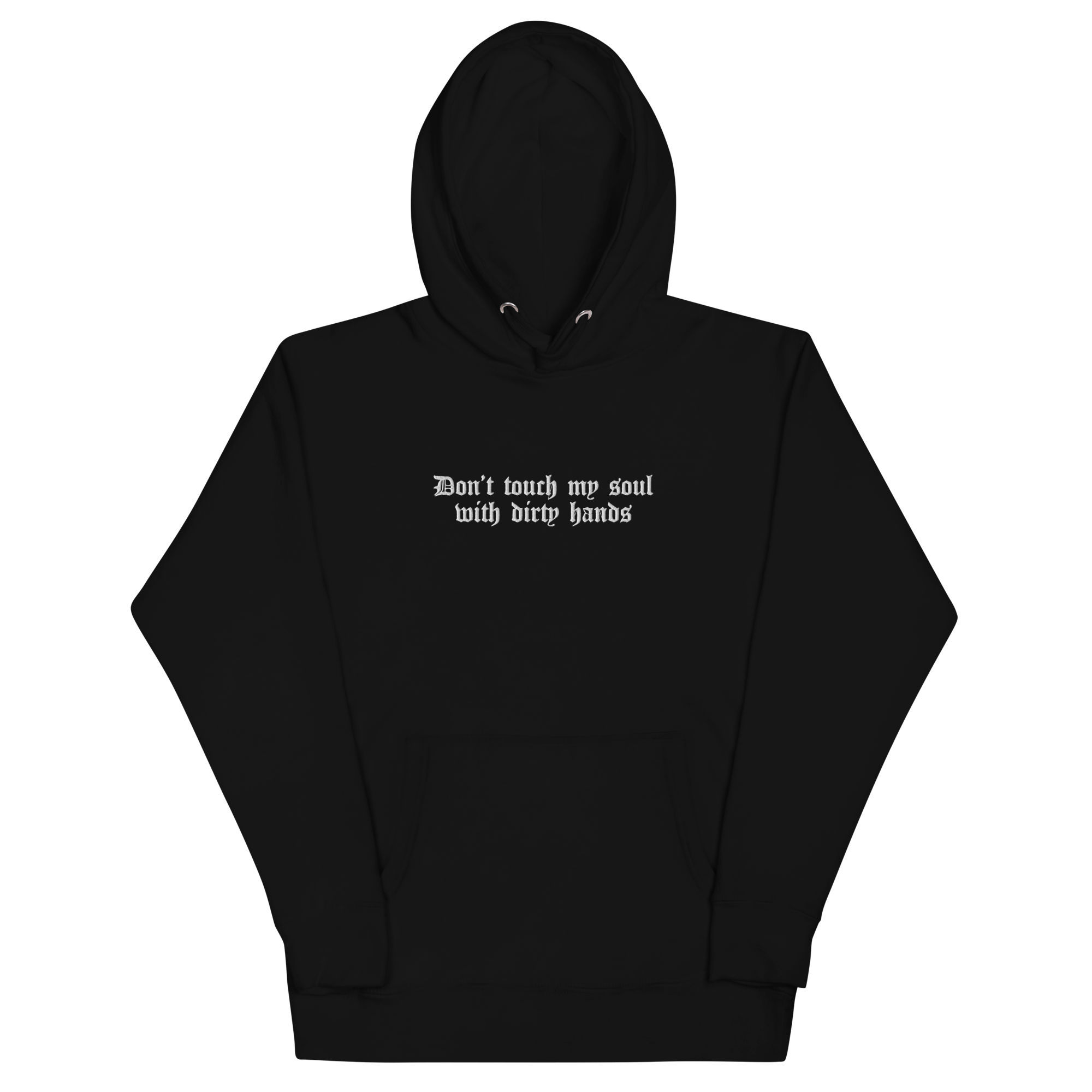 Don't Touch My Soul Embroidered Hoodie