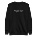 Don't Touch My Soul Embroidered Sweatshirt