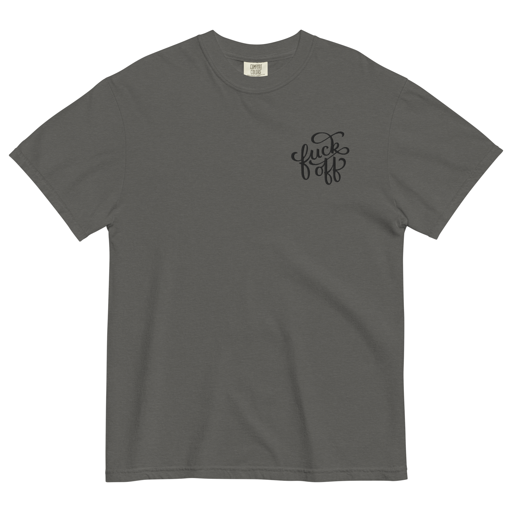 Fuck Off Embroidered Comfy Tee