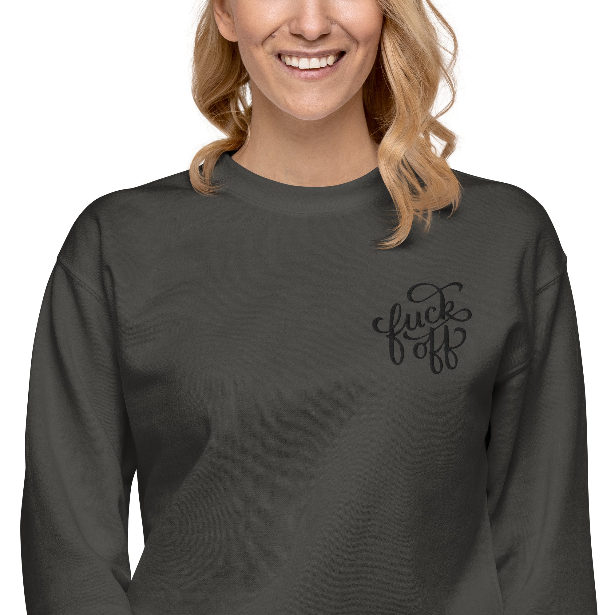 Fuck Off Embroidered Unisex Sweatshirt