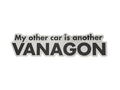 My Other Car is Another Vanagon Sticker - OVERLANDERS Outfitter