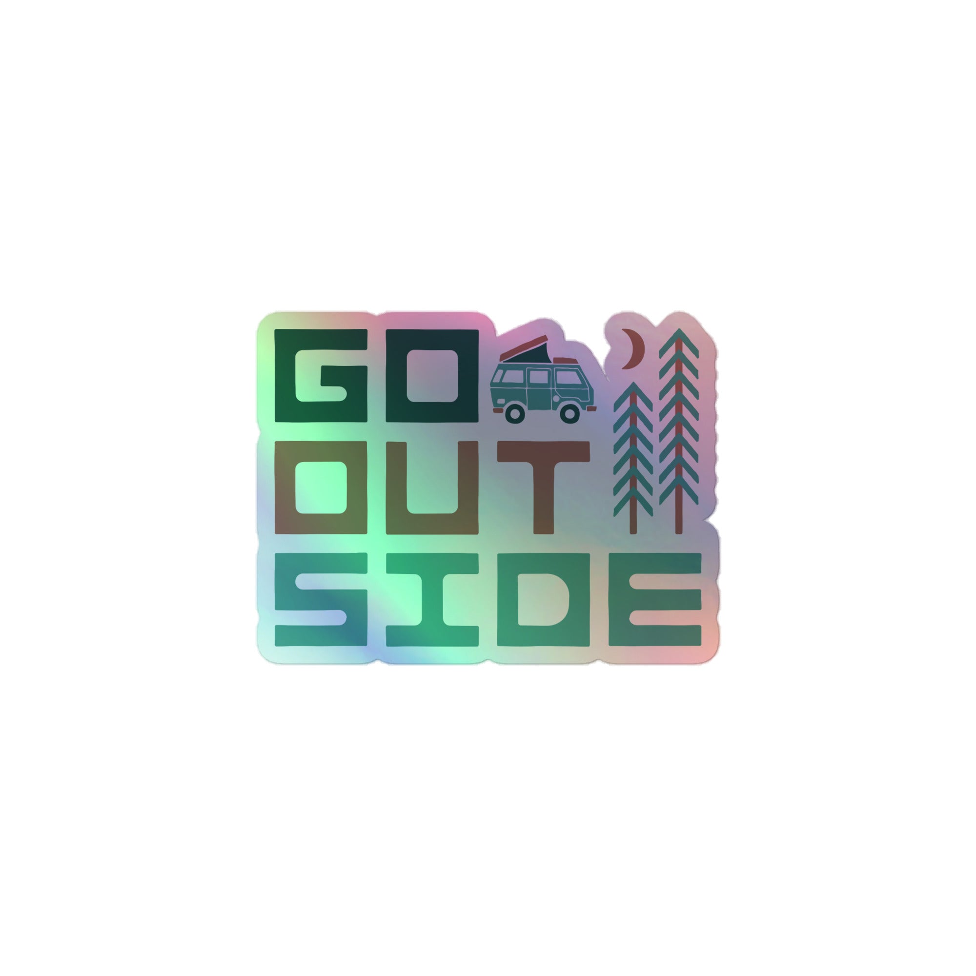 Go Outside Holographic Sticker - OVERLANDERS Outfitter