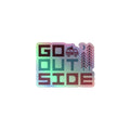 Go Outside Holographic Sticker - OVERLANDERS Outfitter