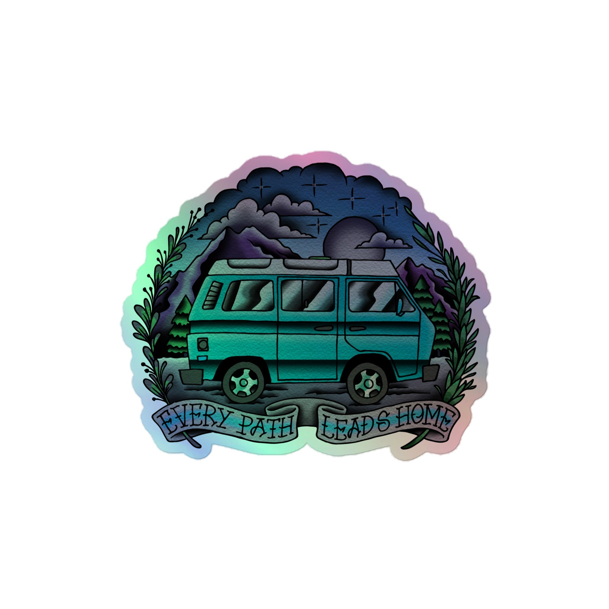 Every Path Leads Home Holographic Sticker - OVERLANDERS Outfitter