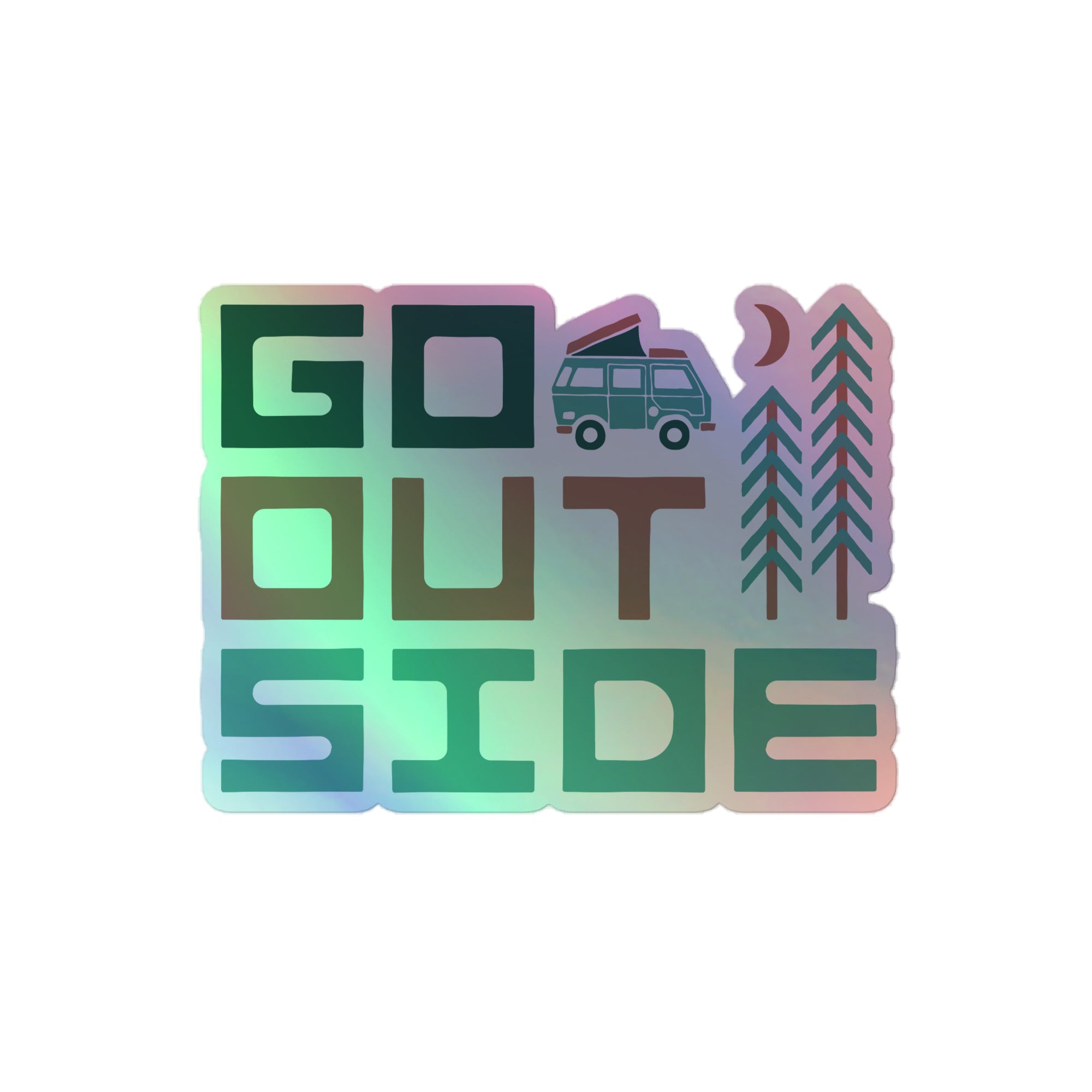 Go Outside Holographic Sticker - OVERLANDERS Outfitter