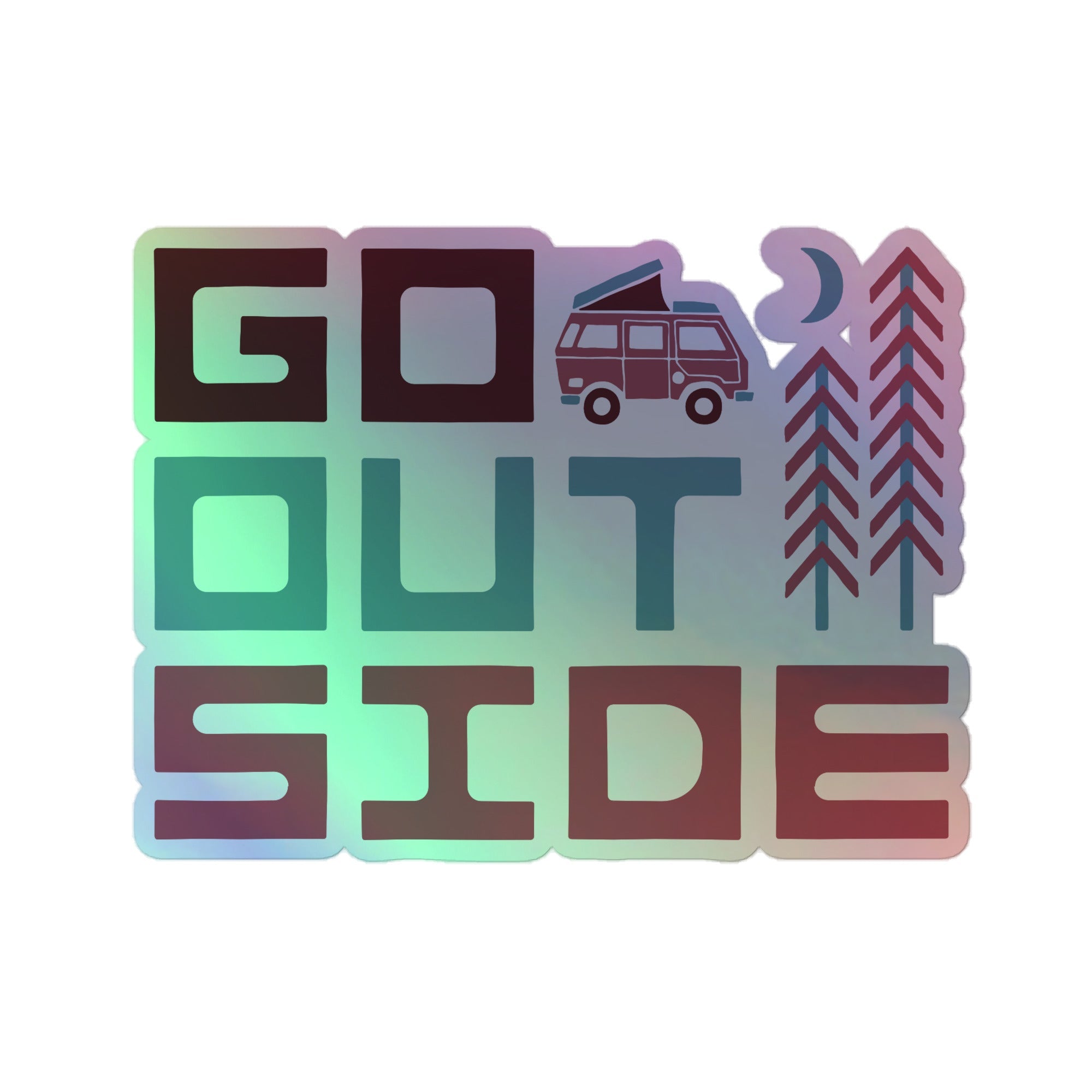Go Outside Holographic Sticker - OVERLANDERS Outfitter