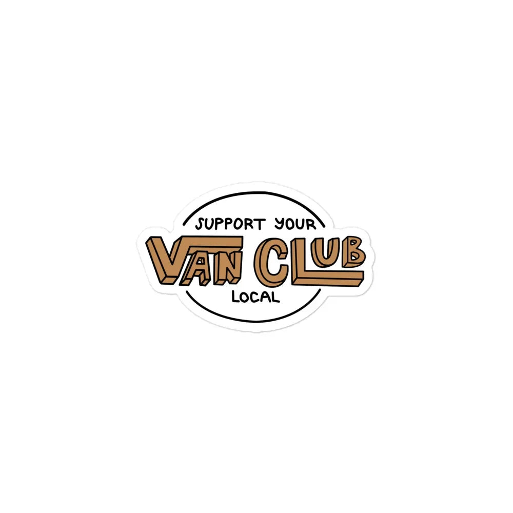 Support Your Local Van Club Brown Sticker - OVERLANDERS Outfitter