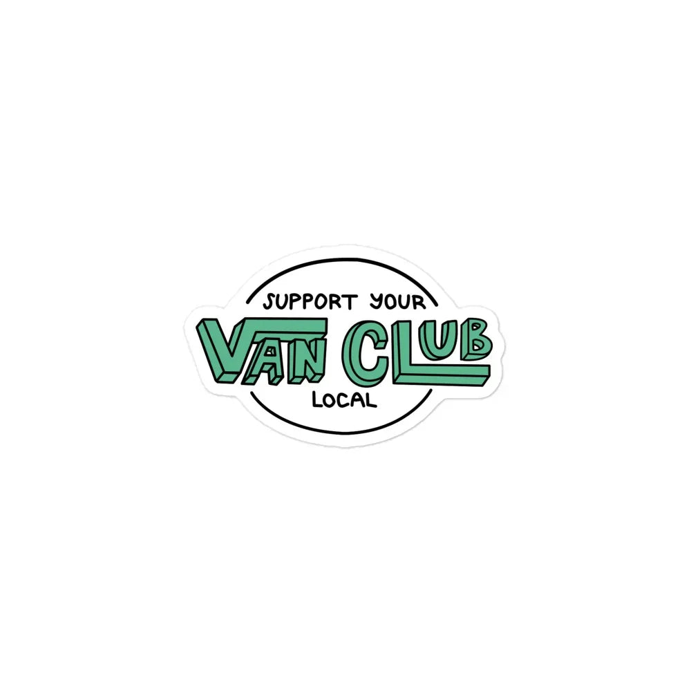 Support Your Local Van Club Green Sticker - OVERLANDERS Outfitter