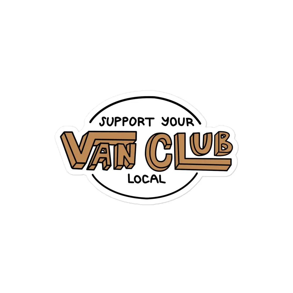 Support Your Local Van Club Brown Sticker - OVERLANDERS Outfitter