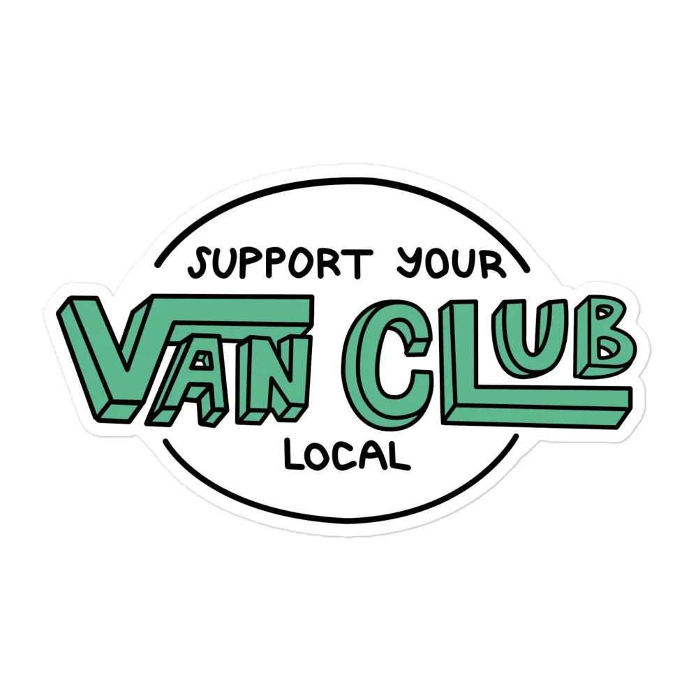 Support Your Local Van Club Green Sticker - OVERLANDERS Outfitter