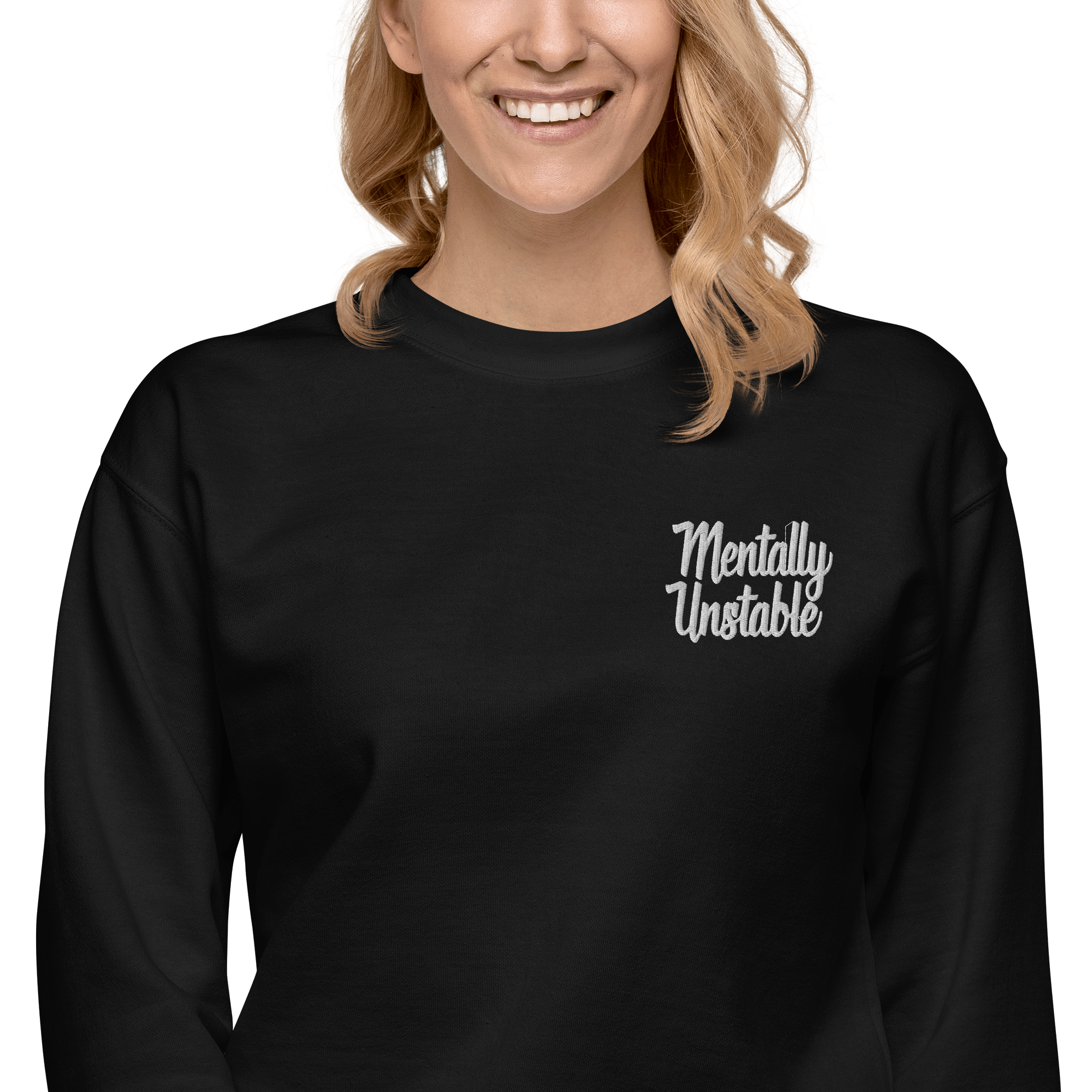 Mentally Unstable Embroidered Sweatshirt