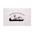 Nothing To Do Today But Smile Canvas Flag - OVERLANDERS Outfitter