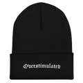 Overstimulated Cuffed Beanie