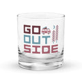 Go Outside Rocks Glass - OVERLANDERS Outfitter