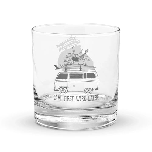 "Camp First, Work Later" Bus Rocks Glass - OVERLANDERS Outfitter