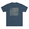 Indigo tri-blend t-shirt featuring "I 2ND THAT" graphic by SFT2 Tactical, displayed on a neutral background.