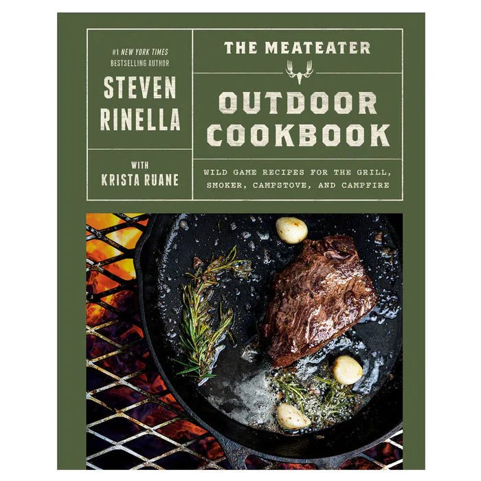 The MeatEater Outdoor Cookbook by Steven Rinella | Wild Game & Camp Cooking Recipes - OVERLANDERS Outfitter