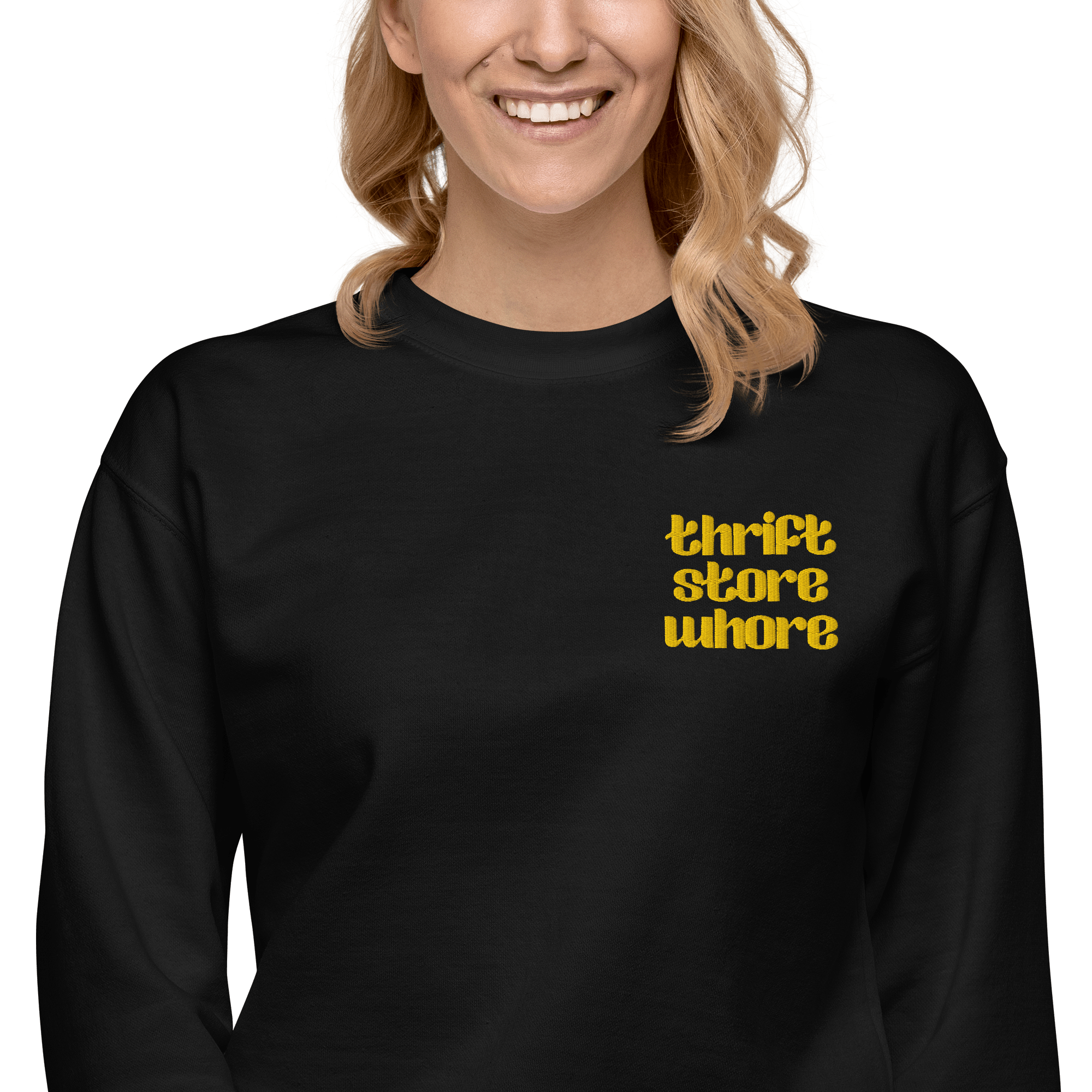 Thrift Store Whore Embroidered Sweatshirt