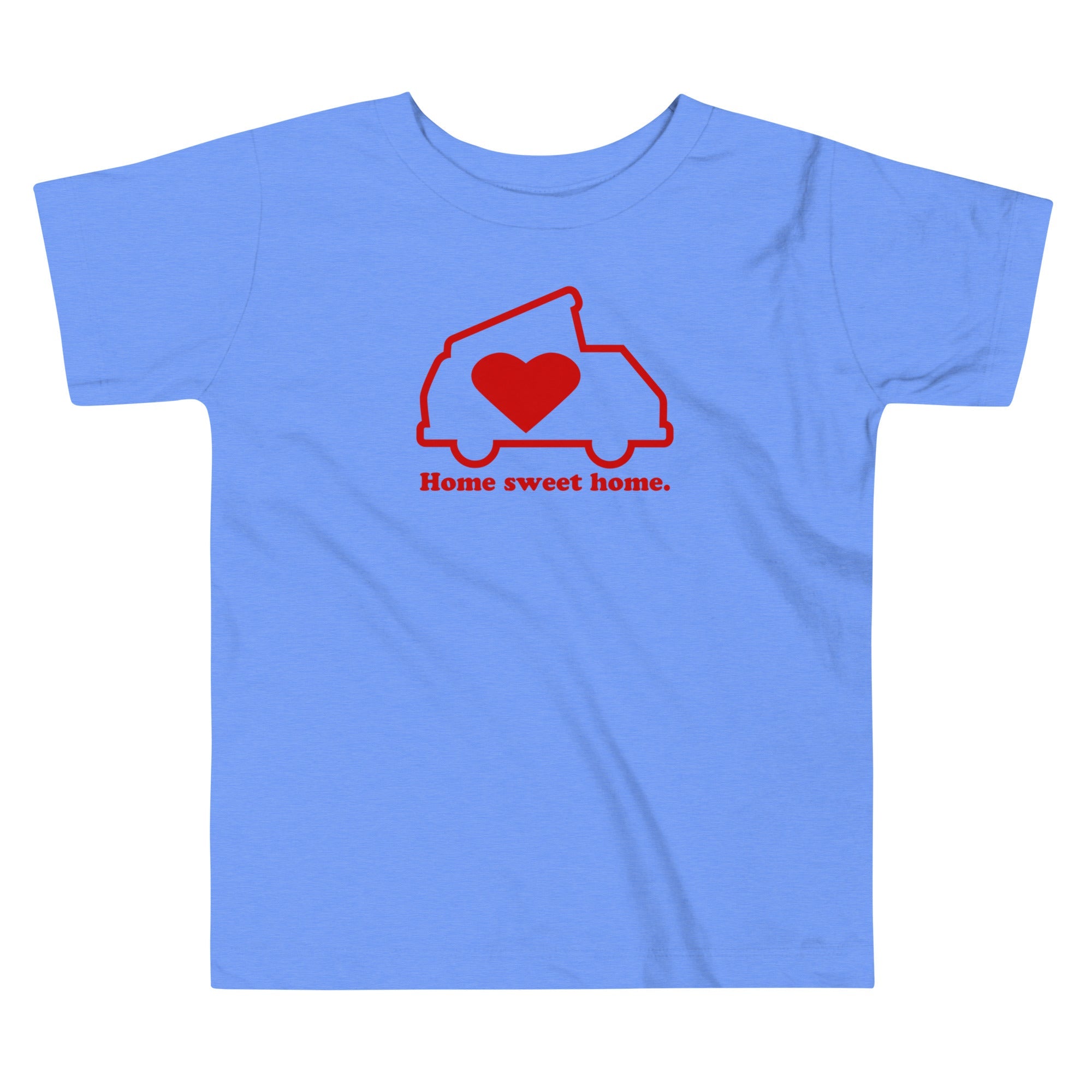 Home Sweet Home Toddler T-Shirt - OVERLANDERS Outfitter