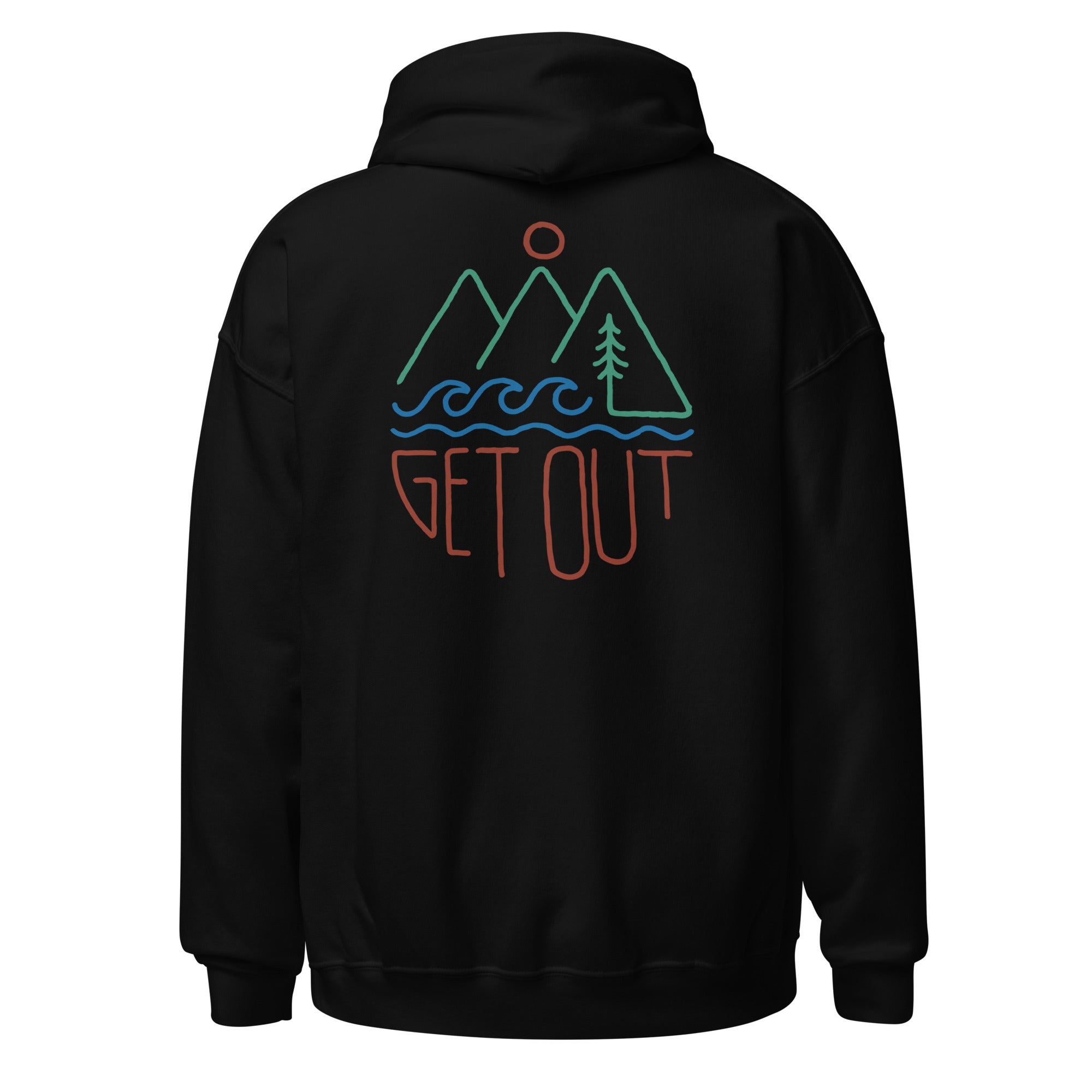 Get Out Unisex Hoodie - OVERLANDERS Outfitter