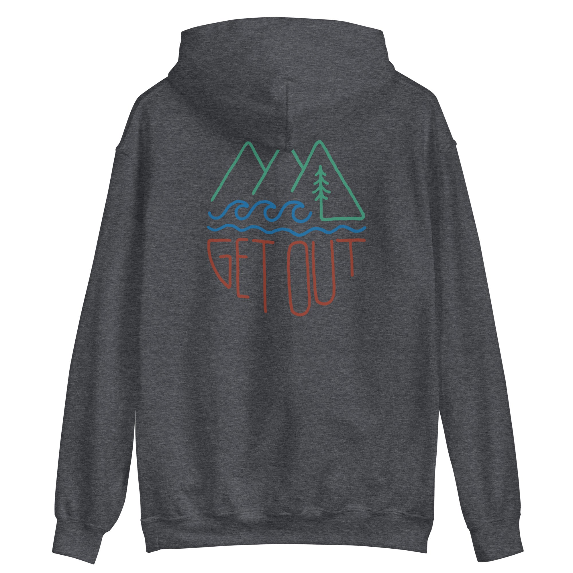 Get Out Unisex Hoodie - OVERLANDERS Outfitter