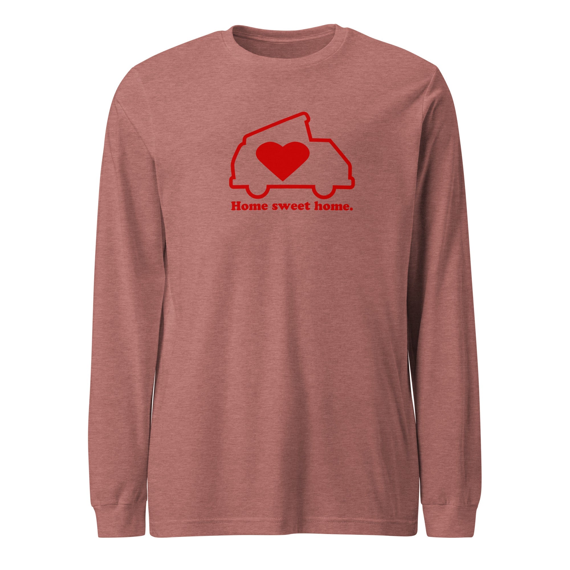 Home Sweet Home Long Sleeve T-Shirt - OVERLANDERS Outfitter