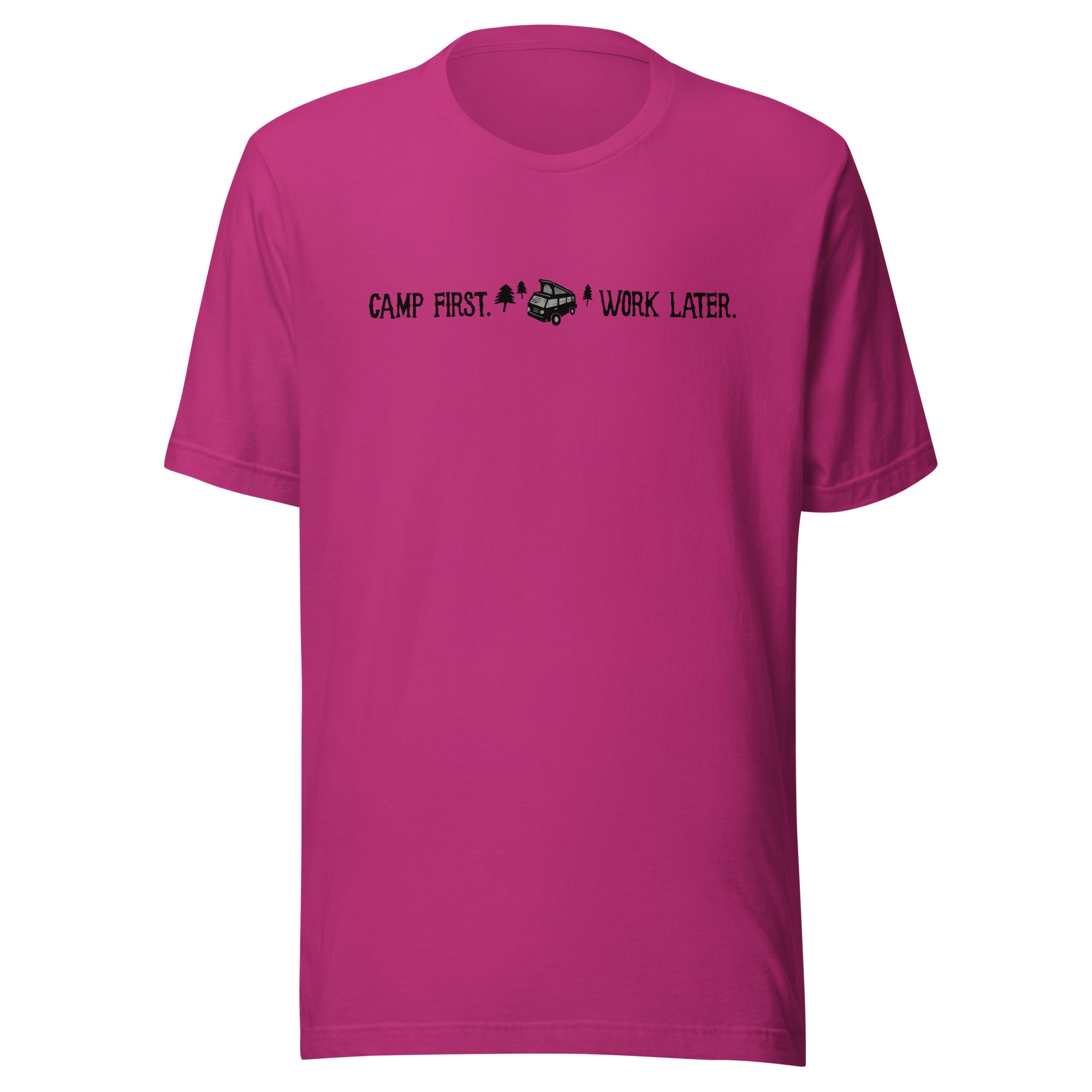 "Camp First, Work Later" T-Shirt - OVERLANDERS Outfitter