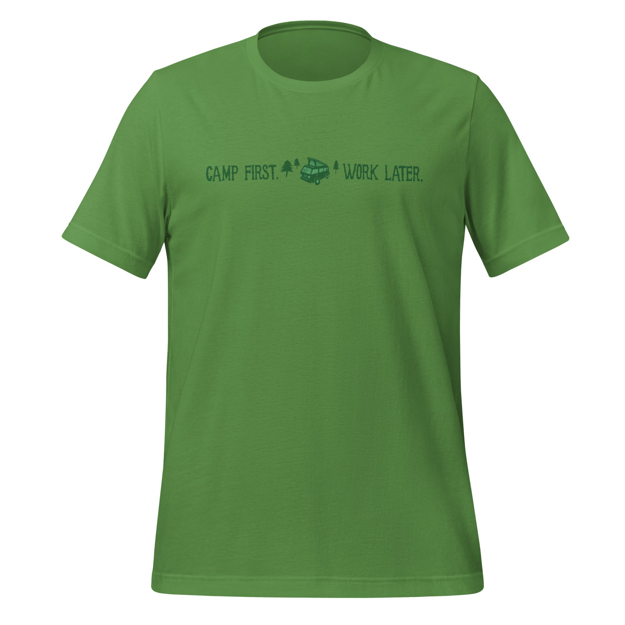 "Camp First, Work Later" T-Shirt - OVERLANDERS Outfitter
