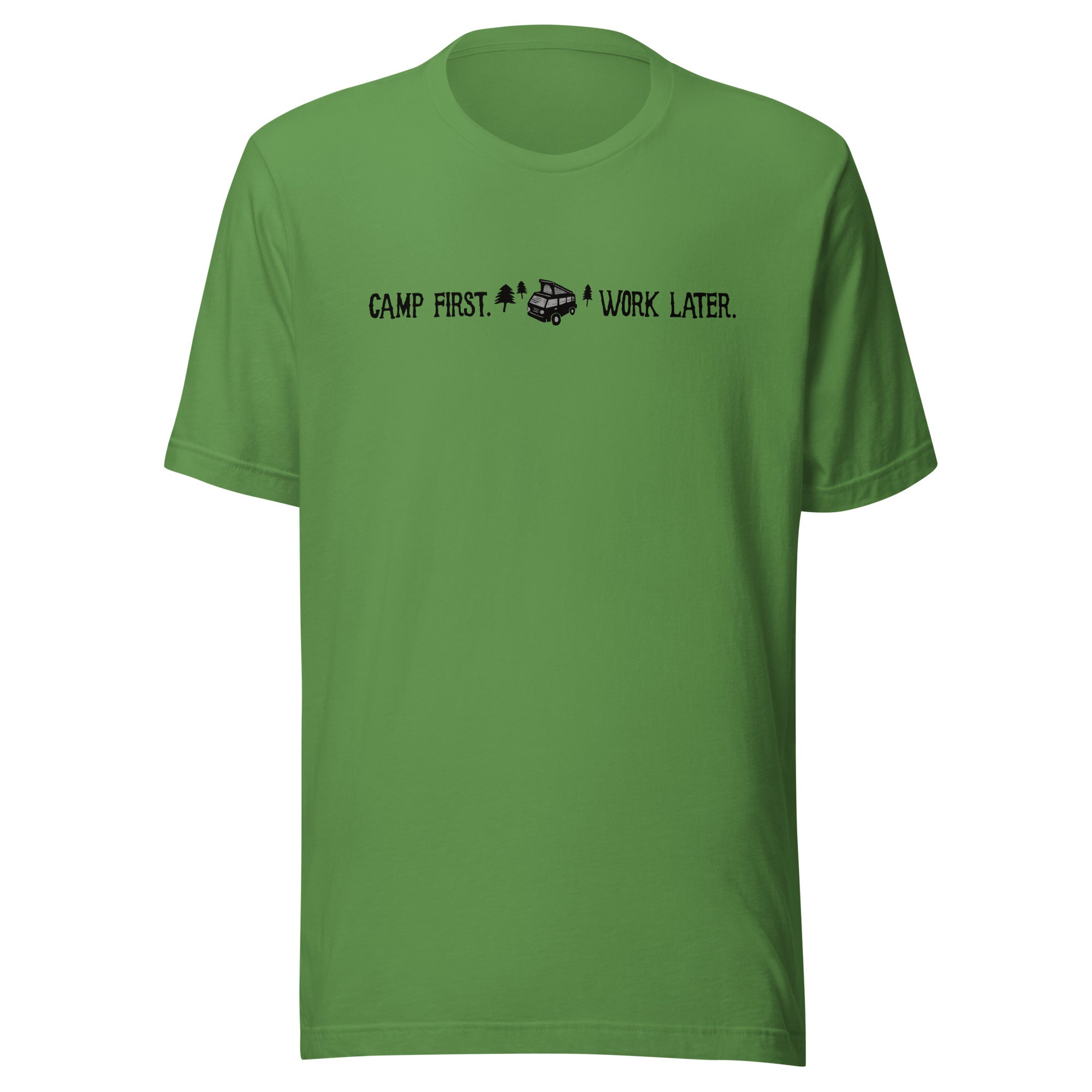 "Camp First, Work Later" T-Shirt - OVERLANDERS Outfitter