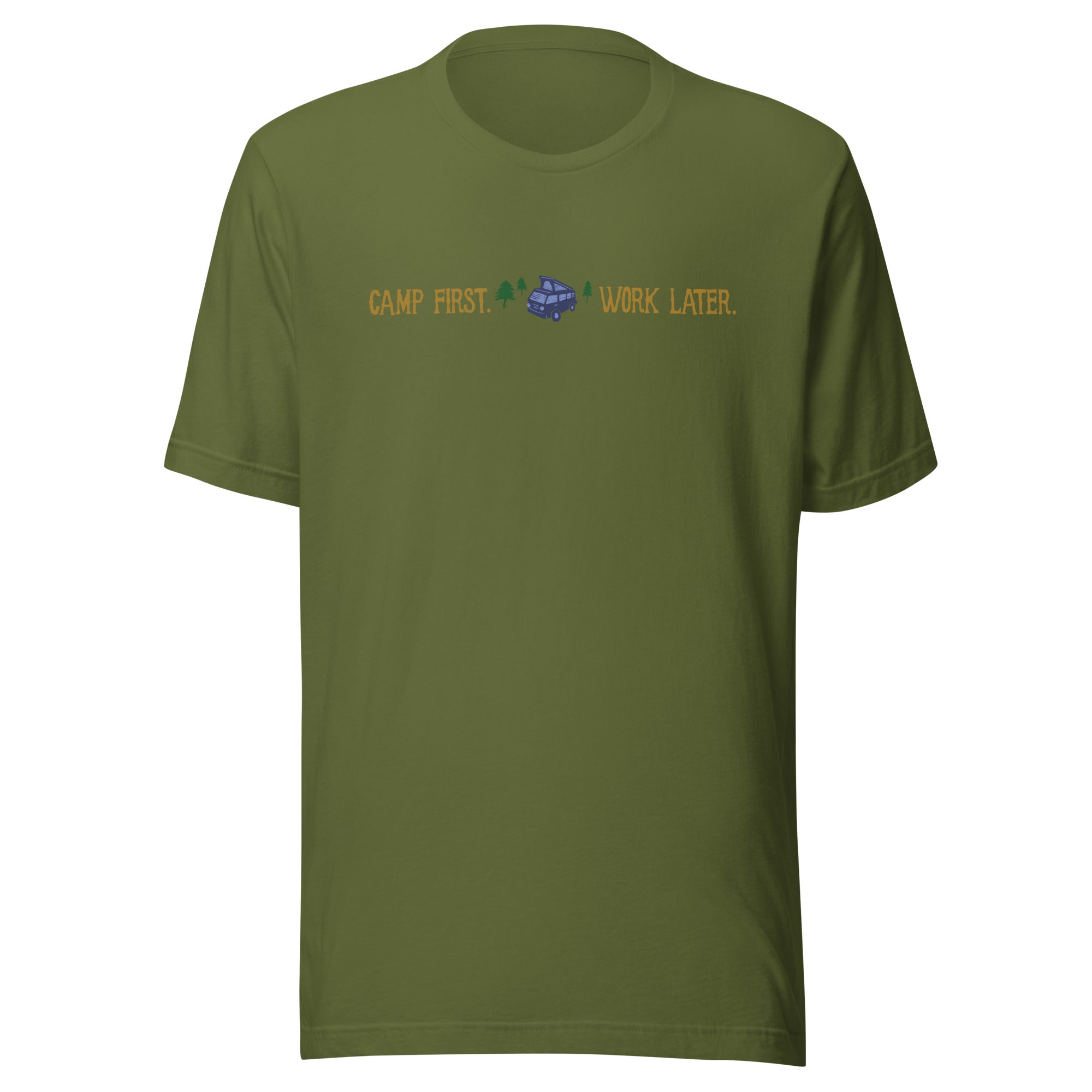 "Camp First, Work Later" T-Shirt - OVERLANDERS Outfitter