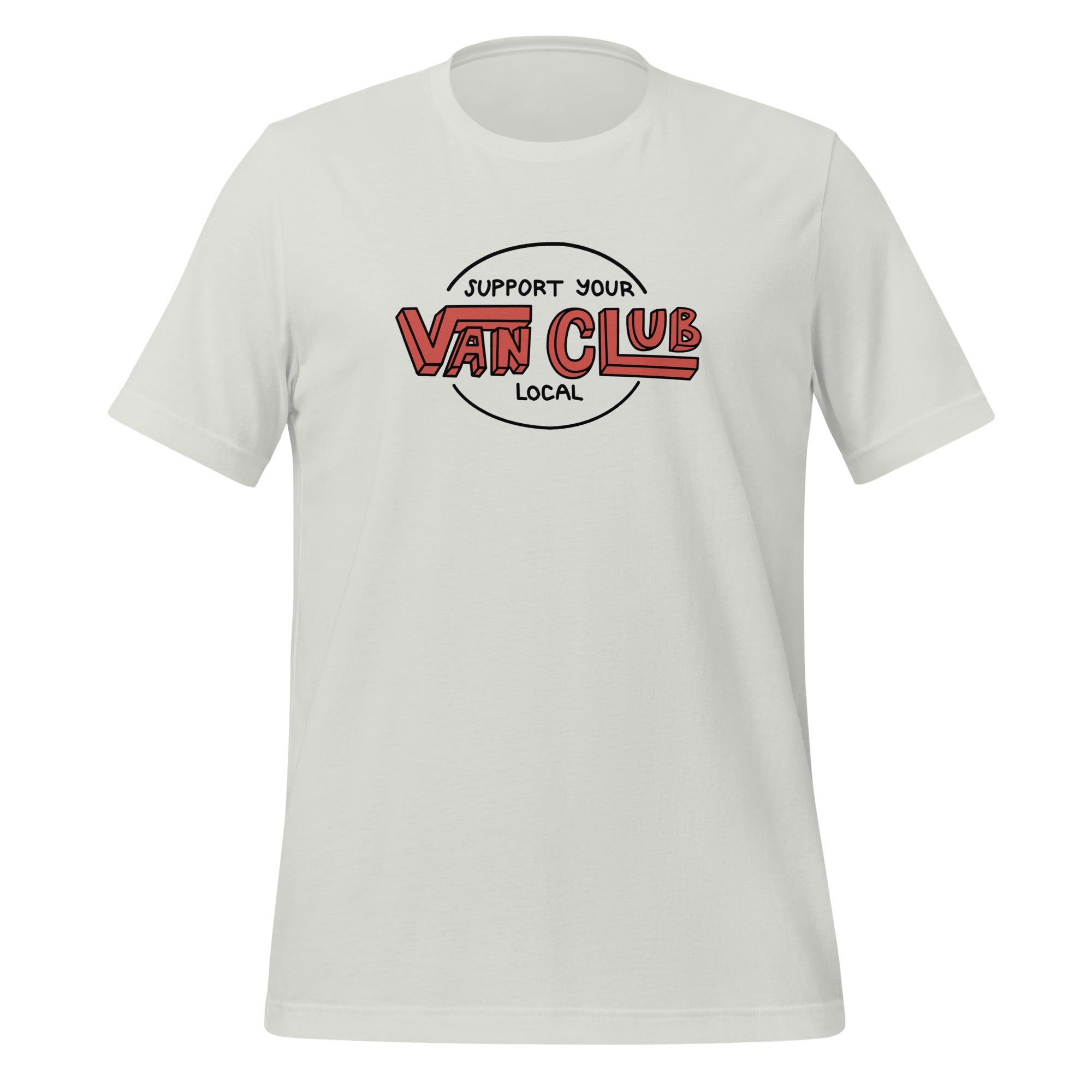 Support Your Local Van Club T-Shirt - OVERLANDERS Outfitter