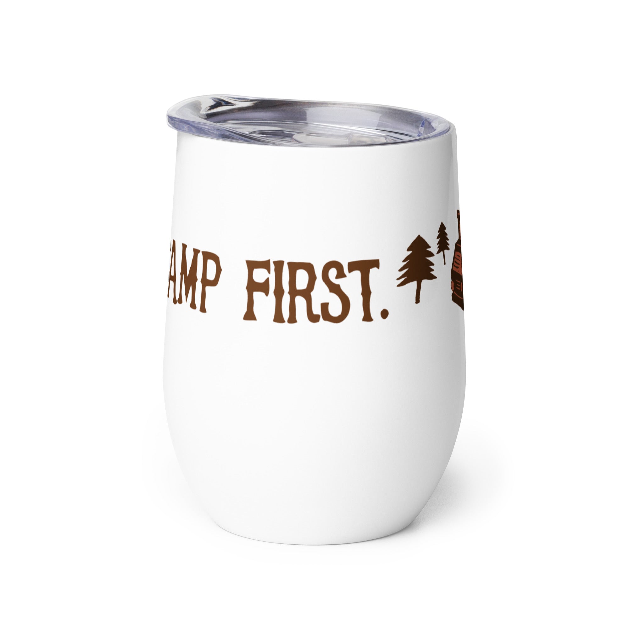 Camp First, Work Later Wine Tumbler - OVERLANDERS Outfitter
