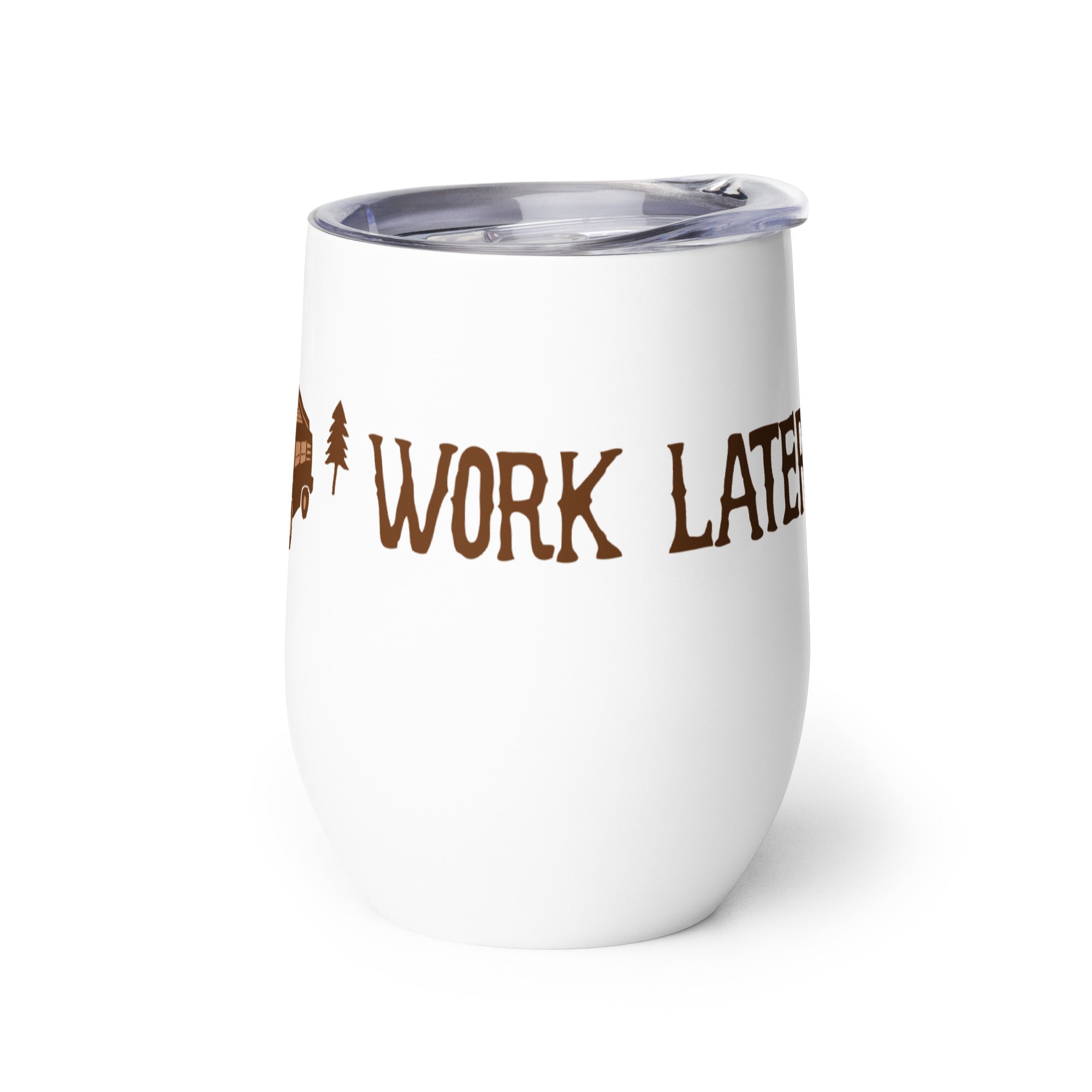 Camp First, Work Later Wine Tumbler - OVERLANDERS Outfitter
