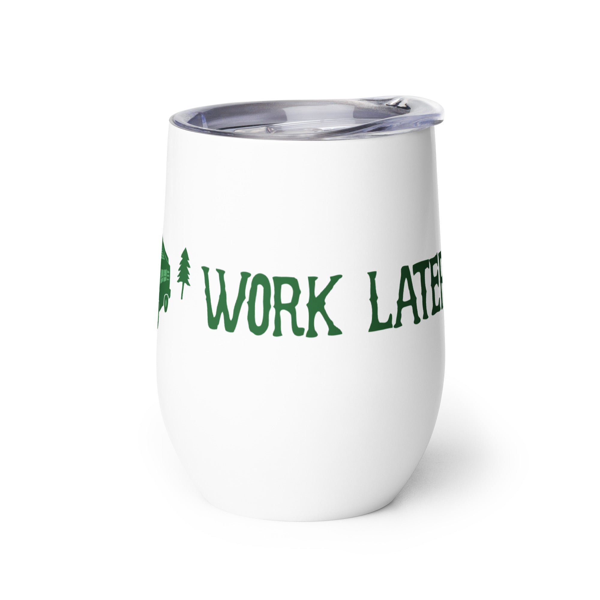 Camp First, Work Later Wine Tumbler - OVERLANDERS Outfitter