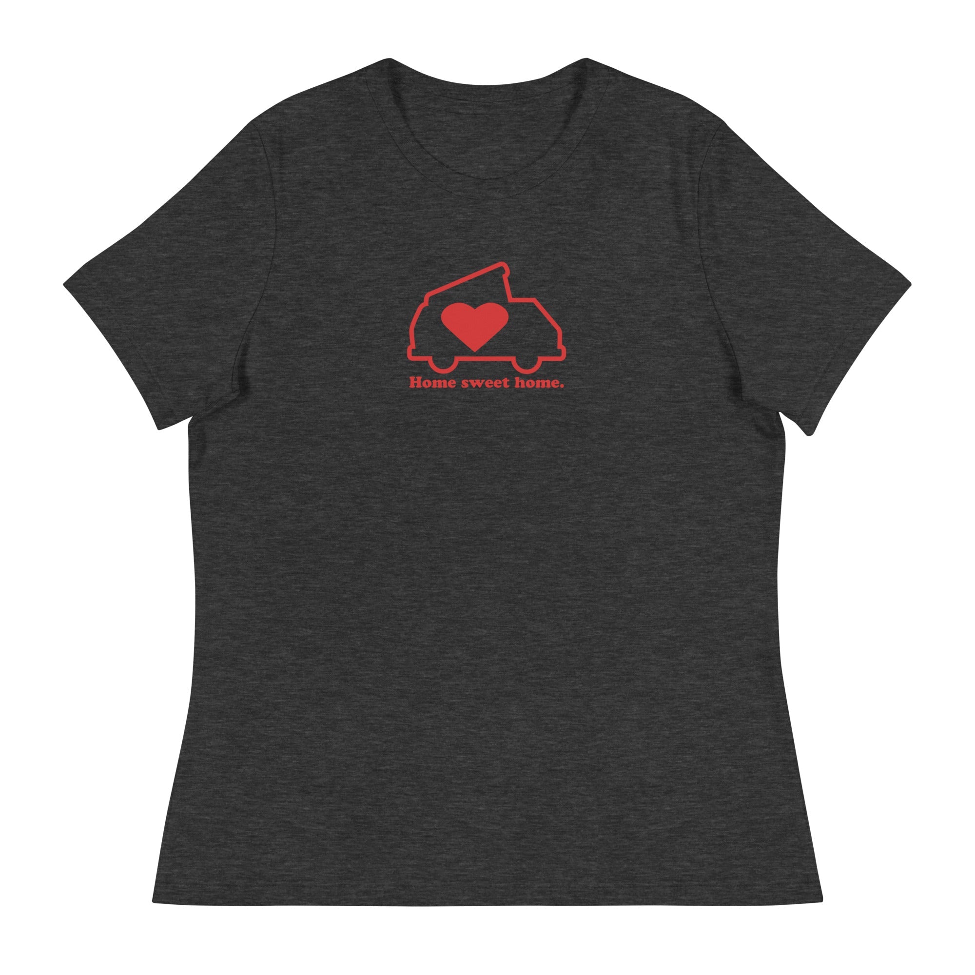Home Sweet Home Women's Relaxed Fit T-Shirt - OVERLANDERS Outfitter